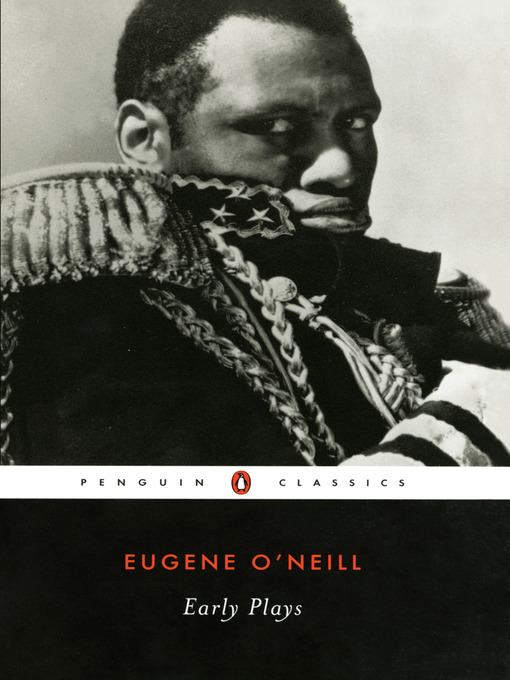Title details for Early Plays by Eugene O'Neill - Available